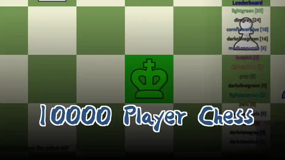 10000 Player Chess