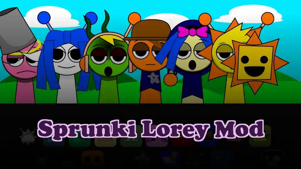 Sprunki Lorey Mod