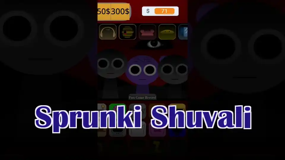 Sprunki Shuvali